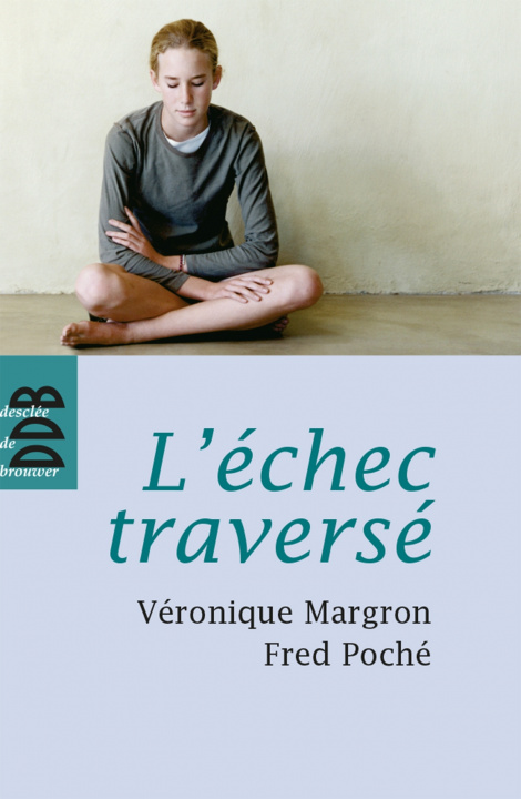 Knjiga L'échec traversé Véronique Margron
