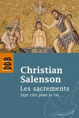 Kniha Les sacrements Christian Salenson