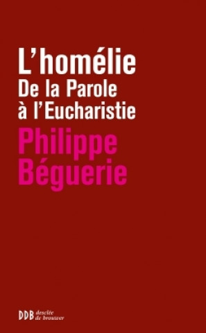 Knjiga L'homélie Philippe Béguerie