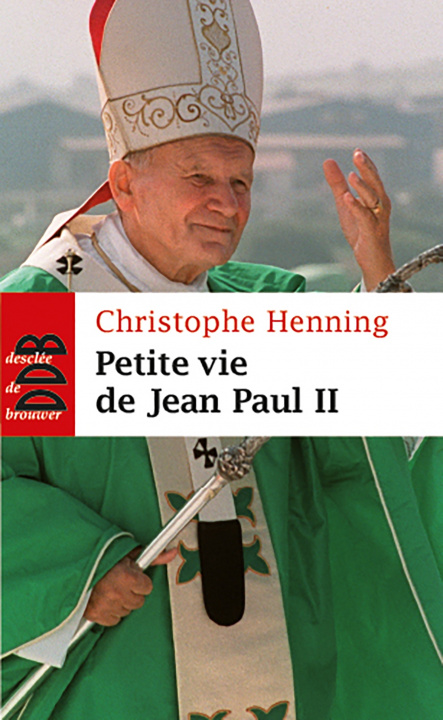 Könyv Petite vie de Jean-Paul II Christophe Henning