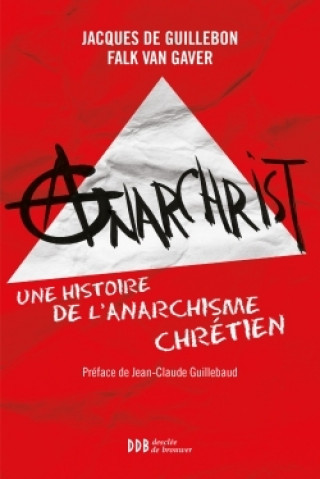 Libro AnarChrist ! Jacques de Guillebon