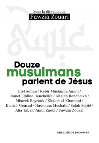 Knjiga Douze musulmans parlent de Jésus 