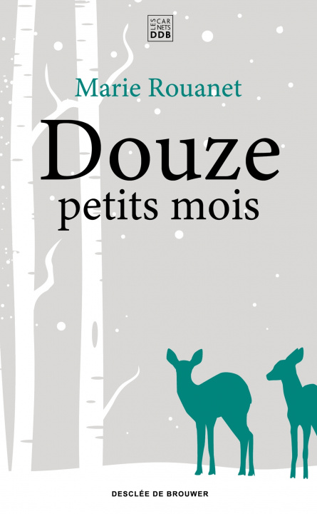 Book Douze petits mois Marie Rouanet