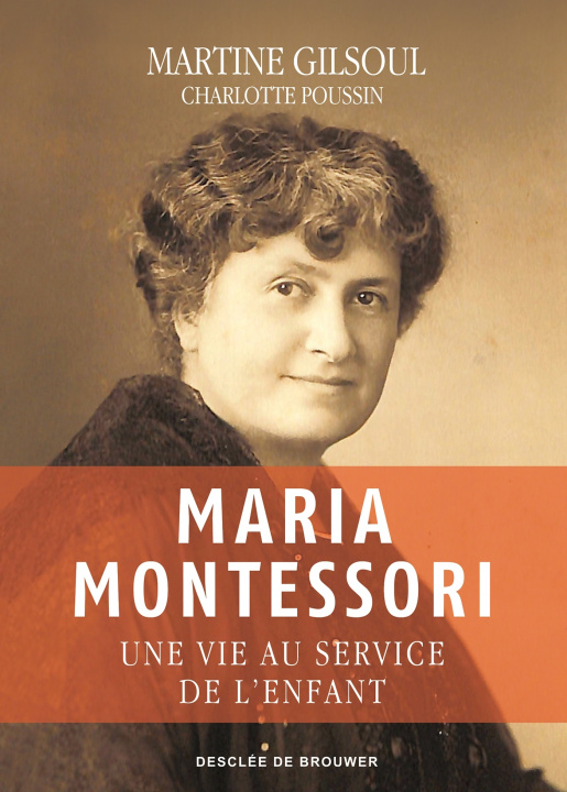 Kniha Maria Montessori Martine Gilsoul