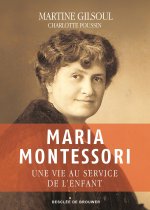 Carte Maria Montessori Martine Gilsoul