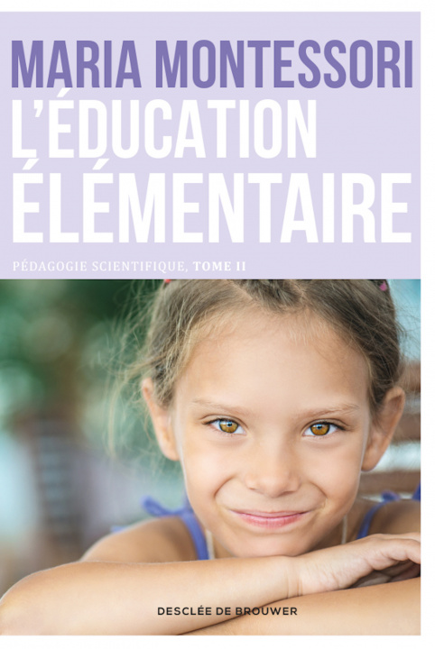 Könyv L'Education élémentaire Maria Montessori