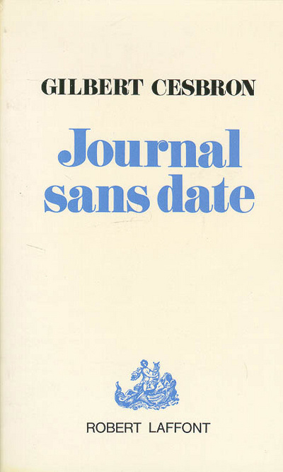 Knjiga Journal sans date - tome 1 Gilbert Cesbron
