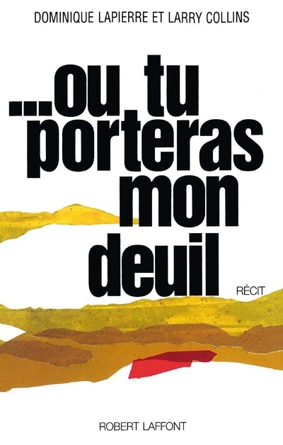 Kniha Ou tu porteras mon deuil Dominique Lapierre