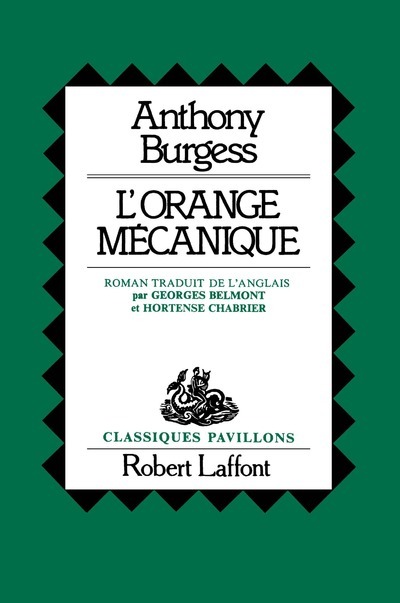 Boek L'orange mécanique - Pavillons classiques Anthony Burgess