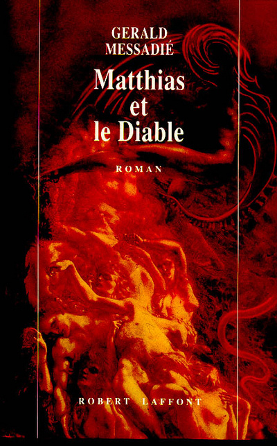Kniha Matthias et le diable Gerald Messadié