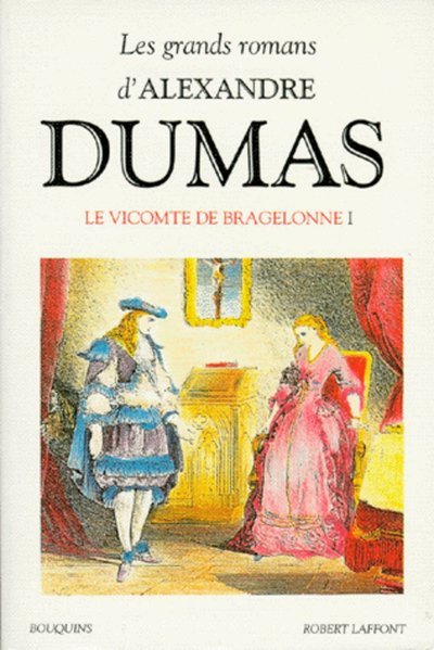 Buch Le vicomte de Bragelonne 1 Alexandre Dumas
