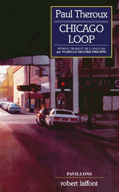 Knjiga Chicago loop Paul Theroux