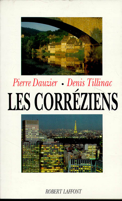 Boek Les Corréziens Denis Tillinac