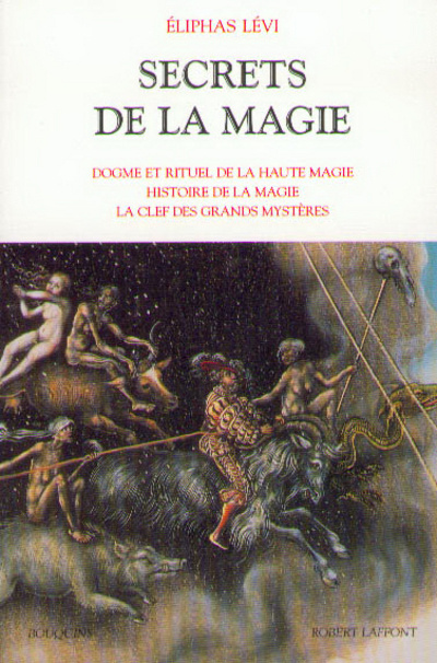 Book Secrets de la magie - tome 1 Dogme & rituel de la haute magie - histoire de magie Eliphas Lévi