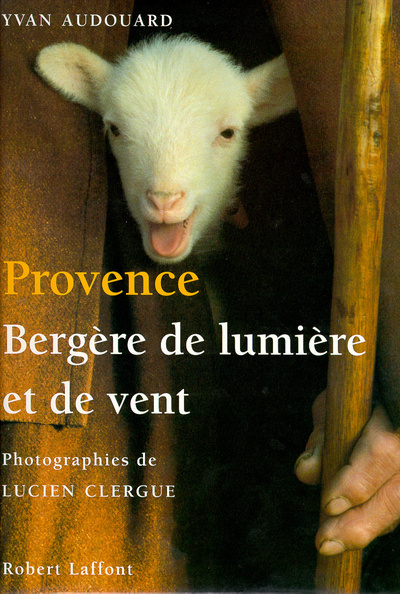 Carte Provence, bergère de lumière et de vent Yvan Audouard