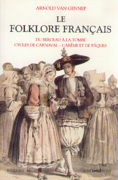 Kniha Le folklore francais - tome 1 Arnold Van Gennep