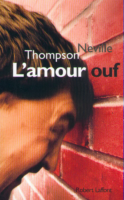 Livre L'amour ouf Neville Thompson