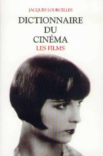 Carte Dictionnaire du cinéma - tome 3 - Les Films - NE Jacques Lourcelles