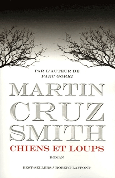 Knjiga Chiens et loups Martin Cruz Smith