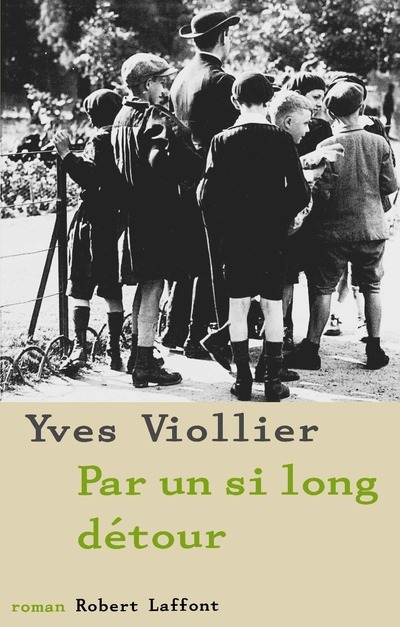 Buch Par un si long détour - NE Yves Viollier