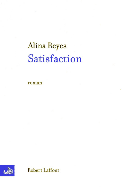 Knjiga Satisfaction Alina Reyes