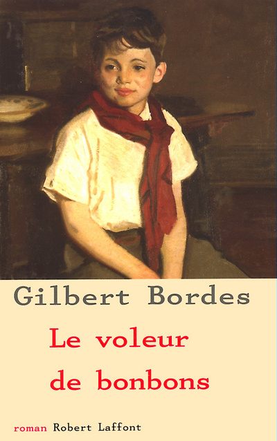 Knjiga Le voleur de bonbons Gilbert Bordes