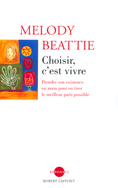 Kniha Choisir c'est vivre Melody Beattie