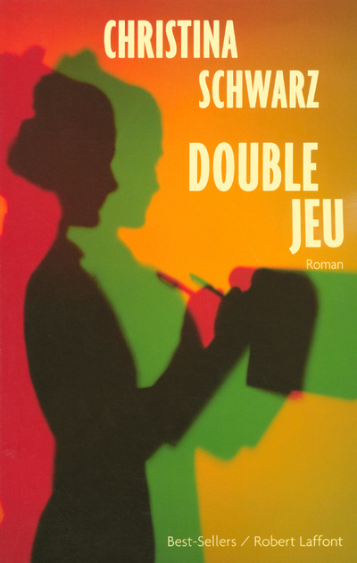 Knjiga Double jeu Christina Schwarz