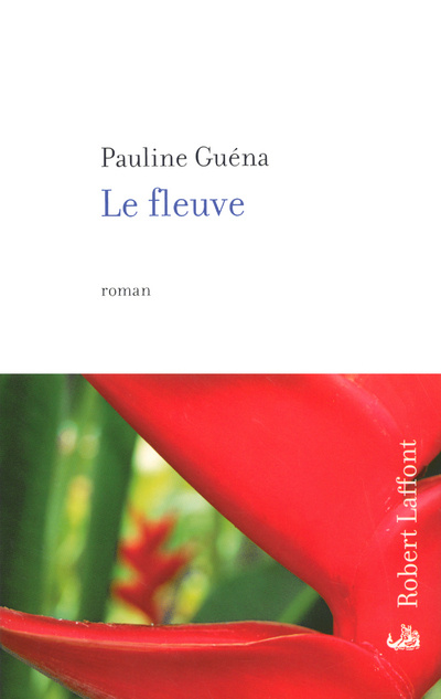 Knjiga Le fleuve Pauline Guéna