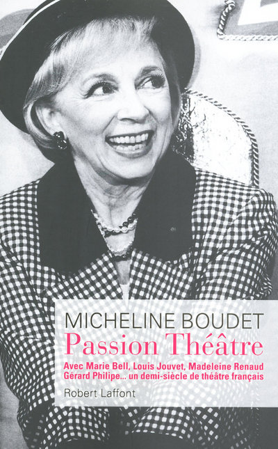 Knjiga Passion théâtre Micheline Boudet