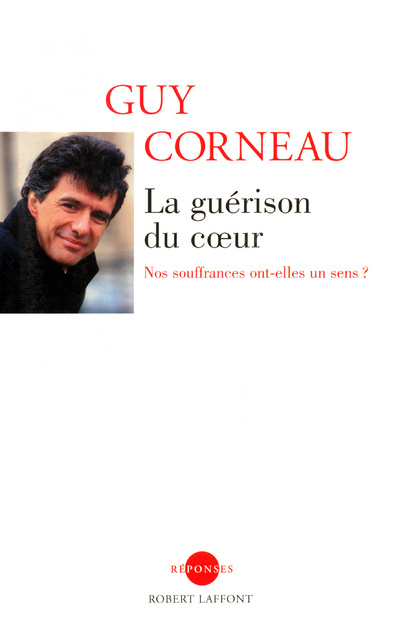 Buch La guérison du coeur - NE Guy Corneau