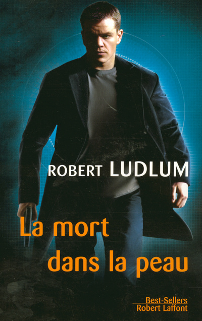 Kniha La mort dans la peau - Nouvelle édition Robert Ludlum