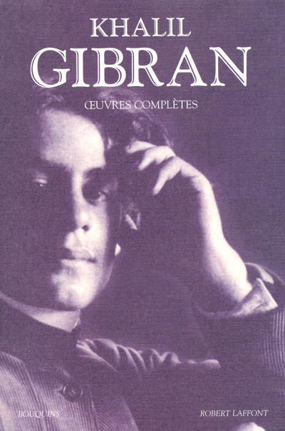 Книга Khalil Gibran - Oeuvres complètes Khalil Gibran