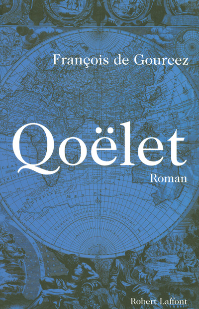 Knjiga Qoëlet François de Gourcez