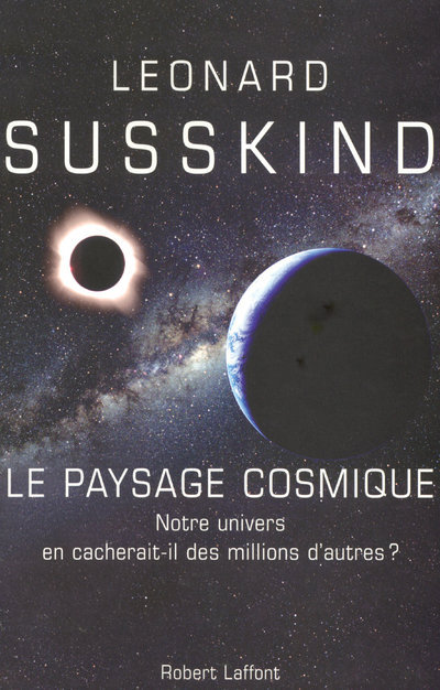 Kniha Le paysage cosmique notre univers en cacherait-il des millions d'autres ? Leonard Susskind
