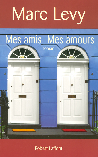 Kniha Mes amis mes amours - AE Marc Levy