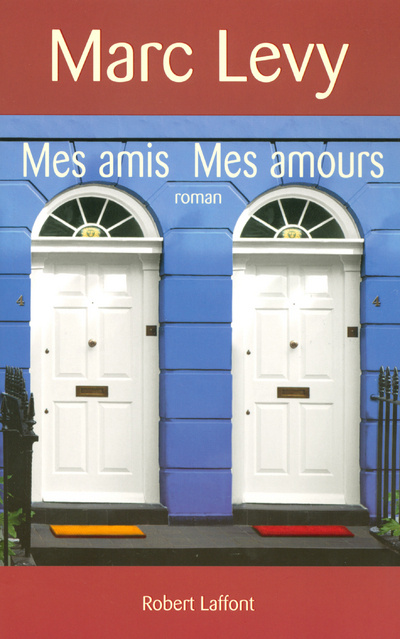 Βιβλίο Mes amis mes amours - AE Marc Levy
