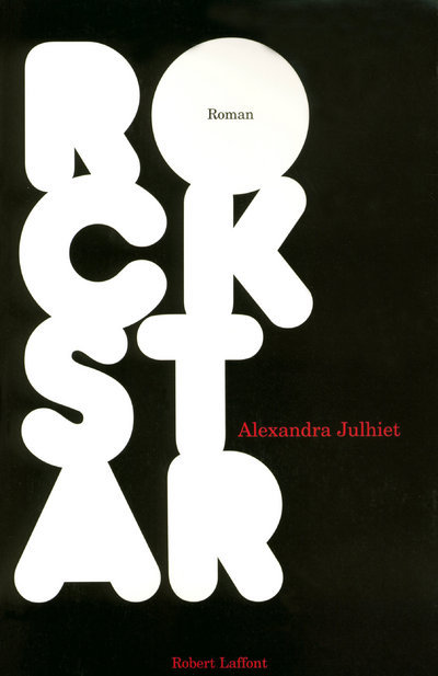 Knjiga Rock Star Alexandra Julhiet