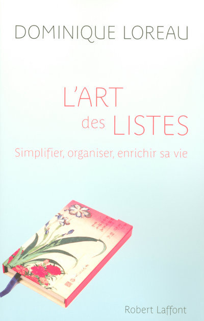 Könyv L'art des listes simplifier, organiser, enrichir sa vie Dominique Loreau