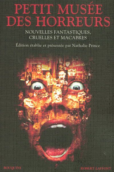 Книга Petit musée des horreurs nouvelles fantastiques, cruelles et macabres Nathalie Prince