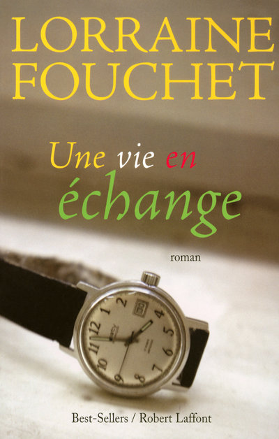 Książka Une vie en échange Lorraine Fouchet