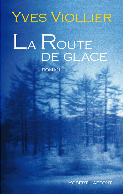 Livro La route de glace Yves Viollier