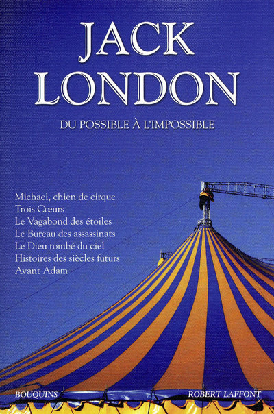 Buch Jack London - Du possible à l'impossible - NE Jack London