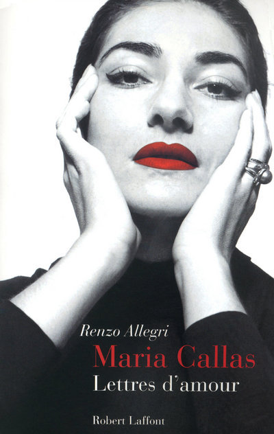 Kniha Maria Callas Lettres d'amour Renzo Allegri