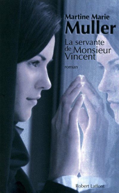 Knjiga La Servante de Monsieur Vincent Martine-Marie Muller
