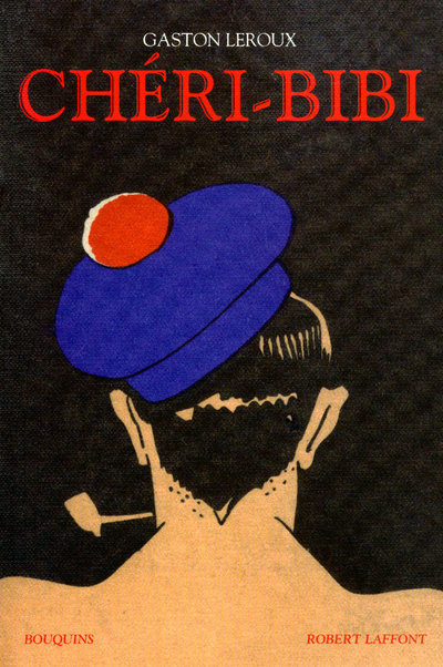 Book Chéri-Bibi - NE Gaston Leroux