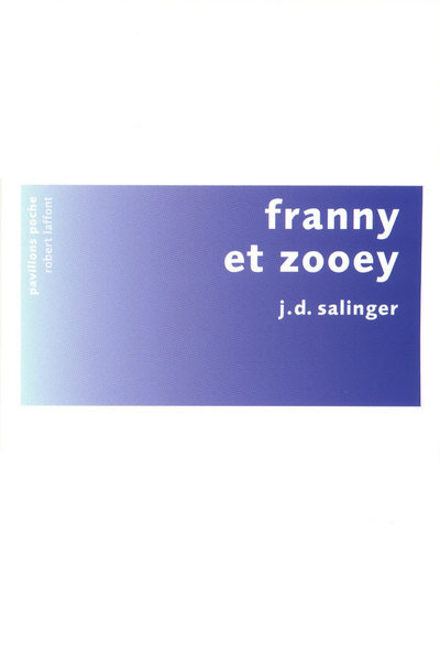 Kniha Franny et Zooey - pavillons poche Jerome David Salinger