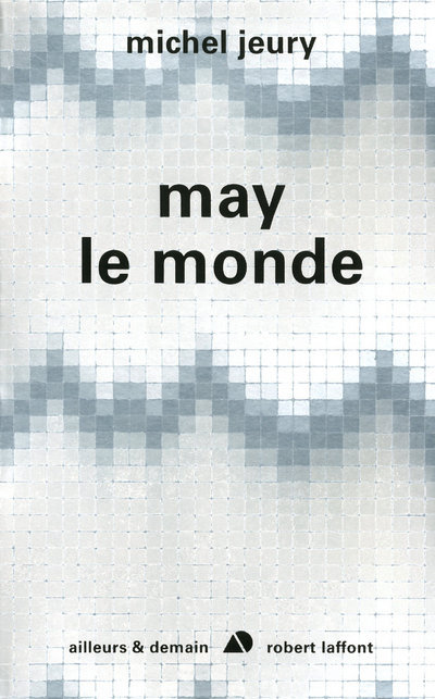 Книга May le monde Michel Jeury