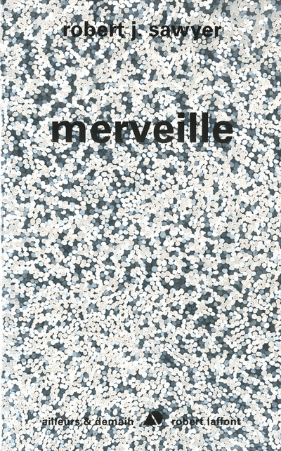 Knjiga Merveille Robert J. Sawyer