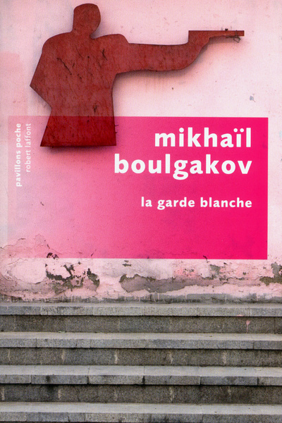 Libro La garde blanche - Pavillons poche Mikhaïl Bulgakov
